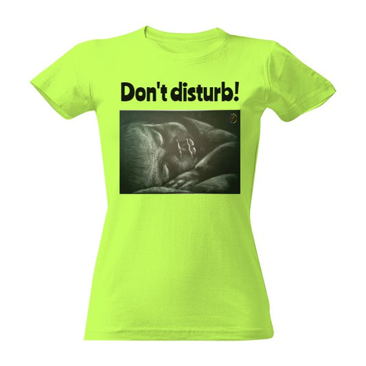 Women's Short Sleeve T-shirt Don't Disturb